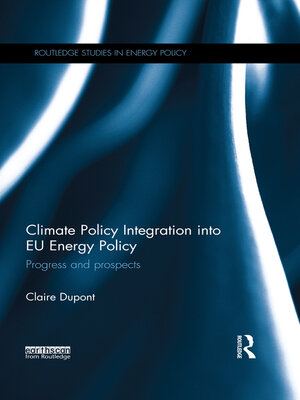 cover image of Climate Policy Integration into EU Energy Policy